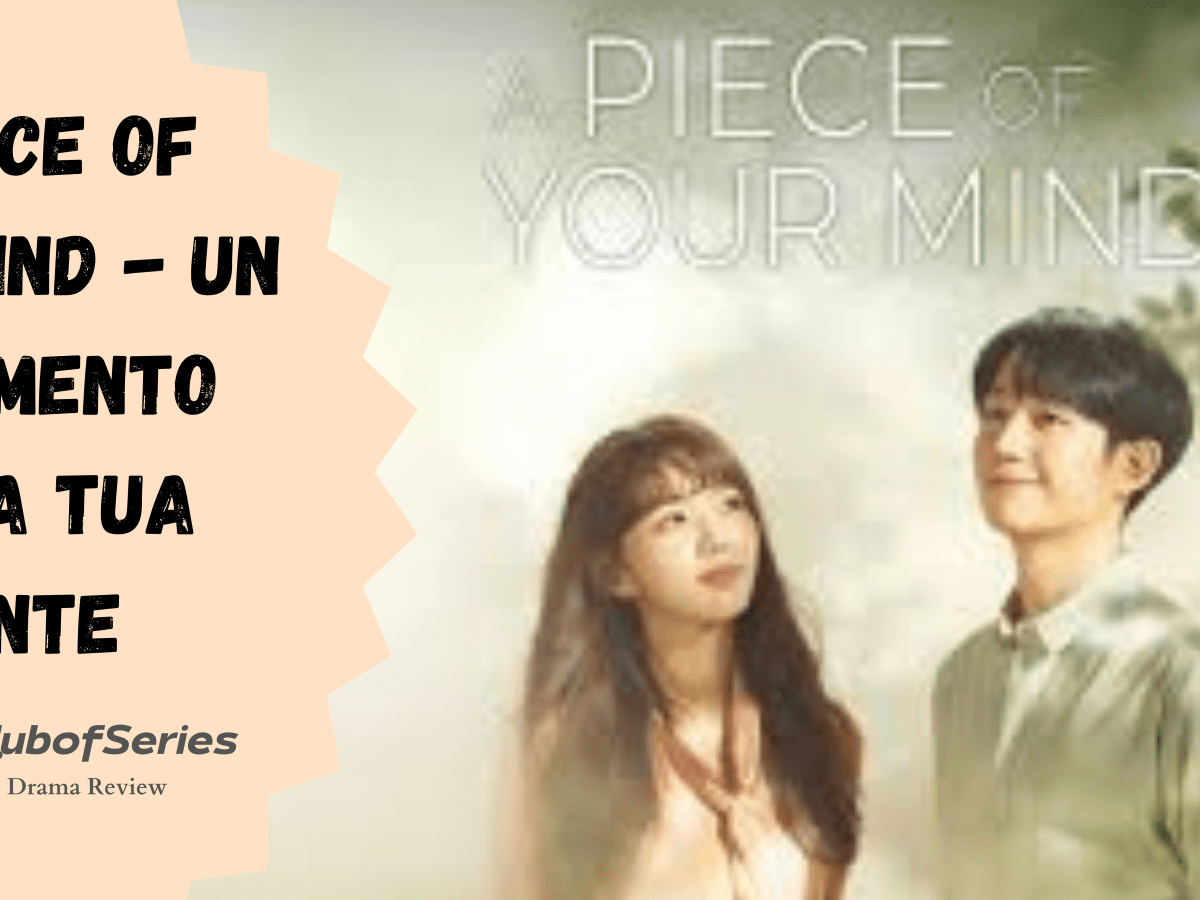 A piece of your mind – Un frammento della tua&nbsp;mente