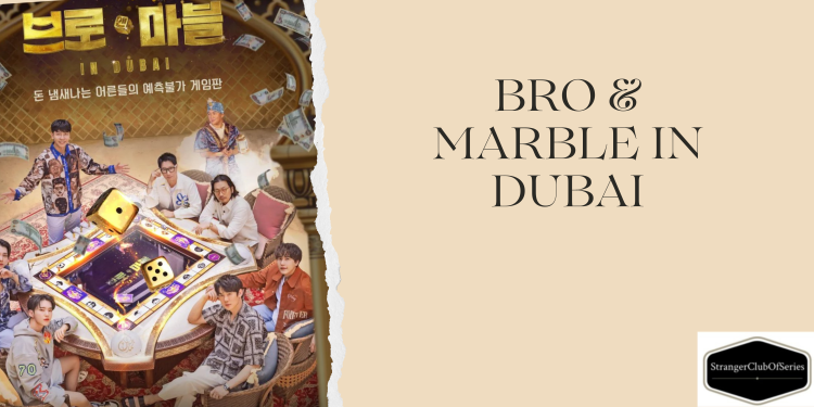 Bro&Marble in Dubai (Let’s take business!)
