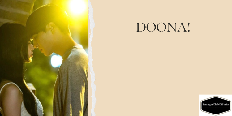 Doona! (ovvero di una stella che cammina sui tetti e di un ragazzo che non conosceva l’amore)