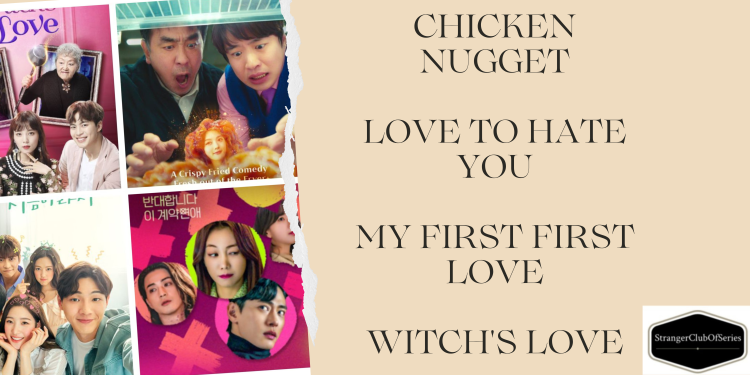 Consigli per ritrovare il sorriso in un fine settimana di primavera: mini-recensioni di “Chicken Nugget”, “Love to Hate You”, “My First First Love” e “Witch’s Love”