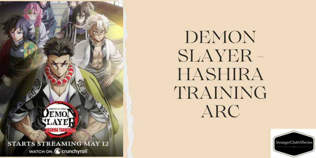 Demon Slayer – Hashira Training Arc – StrangerClubOfSeries