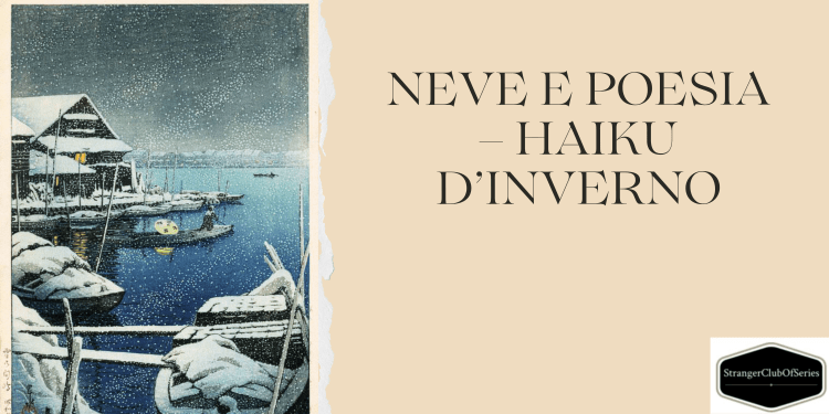 Neve e poesia – Haiku&nbsp;d’inverno