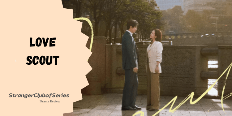 Love Scout – Innamorarsi&nbsp;lentamente