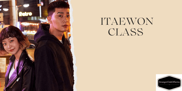 Itaewon Class (ovvero la determinazione e la&nbsp;libertà)