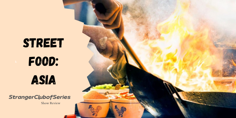 Street Food Asia