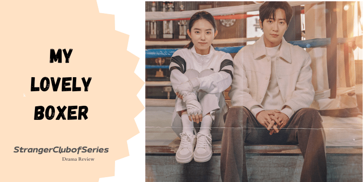 My Lovely Boxer – La vita non è vincere, è rialzarsi per&nbsp;ricominciare