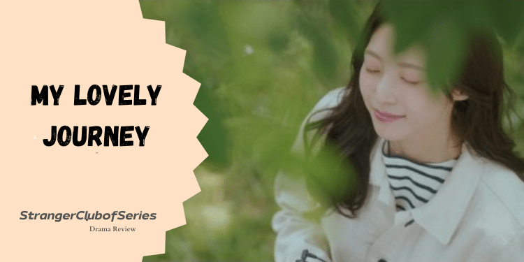 My Lovely Journey – Perdersi per&nbsp;ritrovarsi