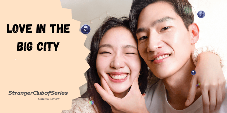 Love in the Big&nbsp;City