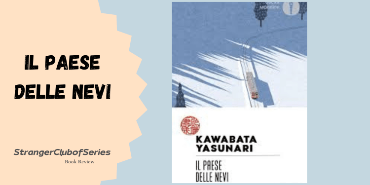 Stranger Book Club: Il paese delle&nbsp;nevi