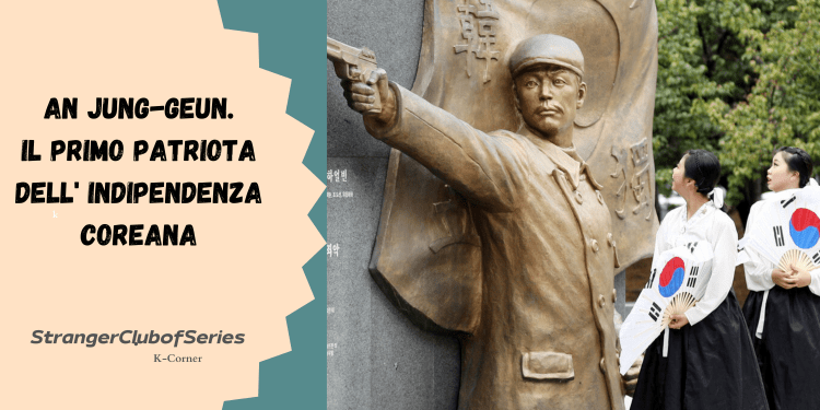 An Jung-geun, il primo patriota dell’indipendenza coreana