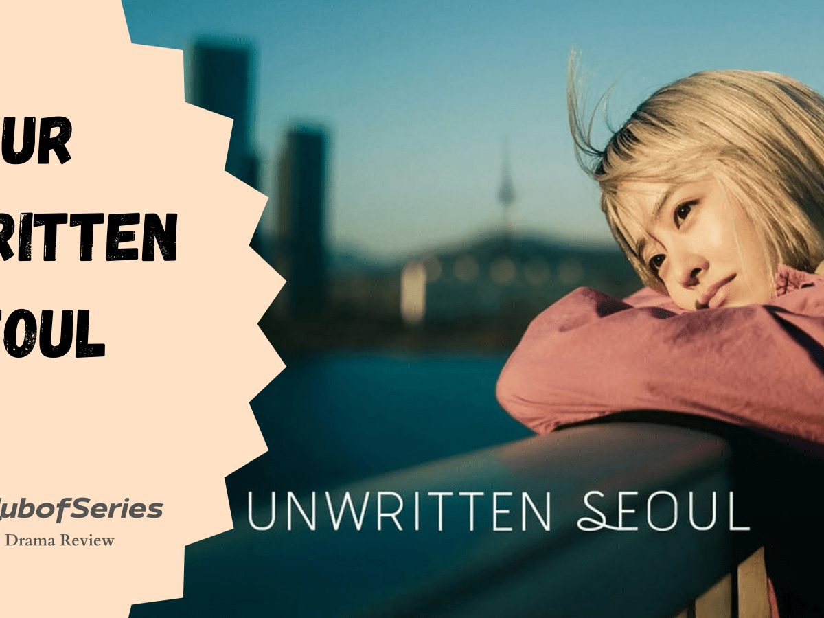 Our Unwritten Seoul – Lo specchio dell’età&nbsp;adulta