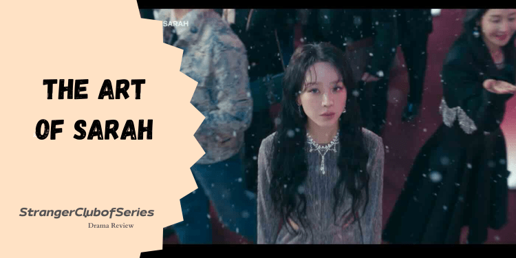 The Art of Sarah (ovvero l’elegante gioco dell’identità)