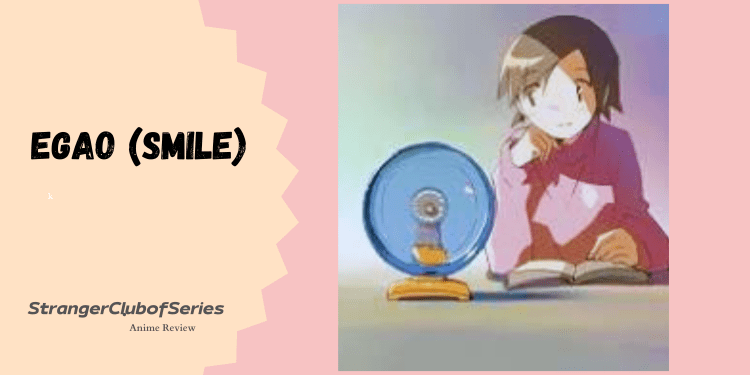 Egao (Smile)